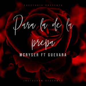 Para la de la prepa 2 (feat. Guevara)
