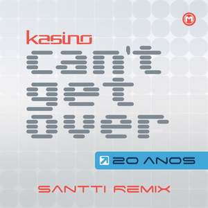 Can't Get Over (Santti Remix)