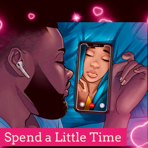 Spend a Little Time (feat. Kerlyono)