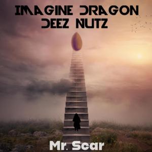 Imagine Dragon Deez Nutz