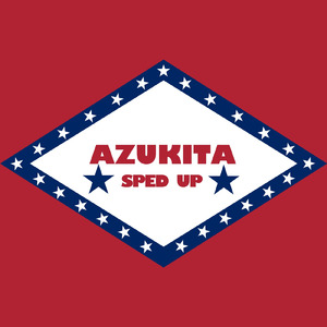 Azukita (Sped Up)