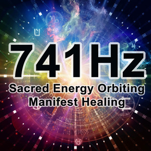 Dissolve Toxins (741Hz)
