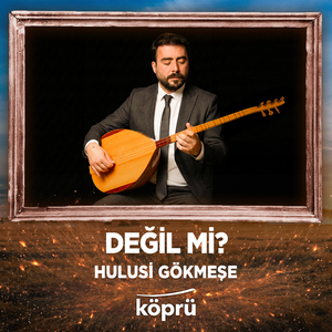 DEĞİL Mİ?