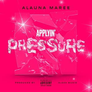 Applyin' Pressure
