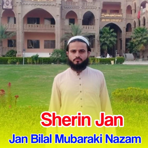 Jan Bilal Mubaraki Nazam