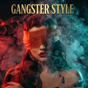 Gangster Style