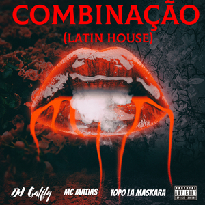 Combinação ( Latin House)