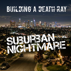 Suburban Nightmare