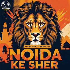 Noida Ke Sher