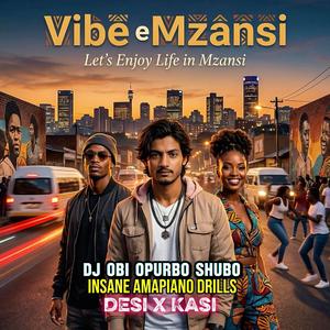 Vibe eMzansi (Amapiano Drill Rap)