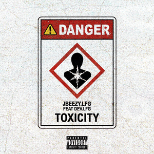Toxicity (feat. devLfg)