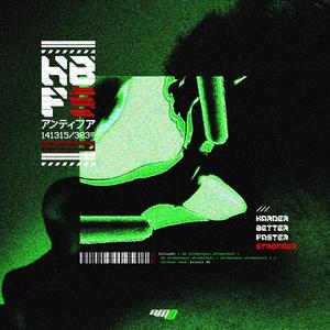 HARDER BETTER FASTER STRONGER