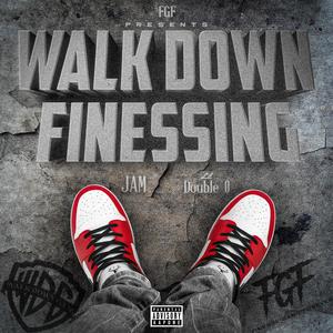 Walk Down Finessing (feat. Lil Double 0)