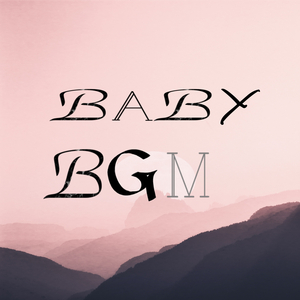 Baby BGM (Instrumental Version)