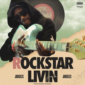 Rockstar Livin