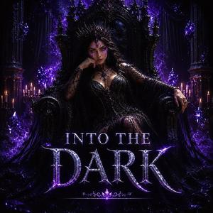 INTO THE DARK
