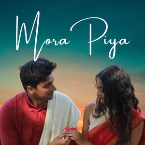 MORA PIYA