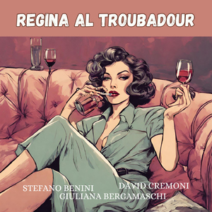 Regina al Troubadour