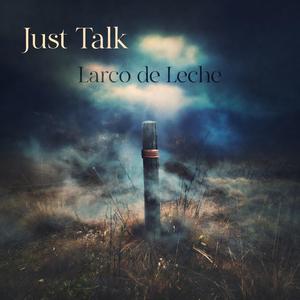 Just Talk
