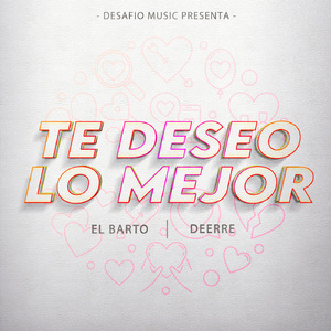 Te Deseo Lo Mejor