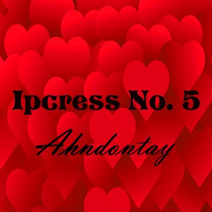 Ipcress No. 5