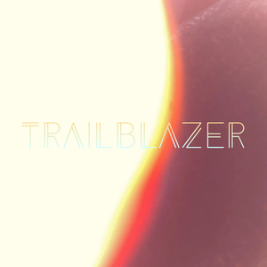 Trailblazer (feat. Dinoz)