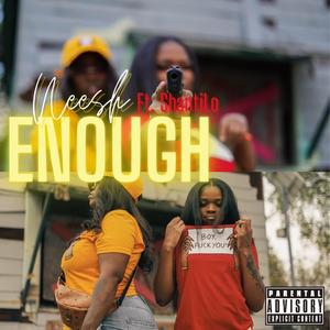Enough (feat. Shanti Lo)