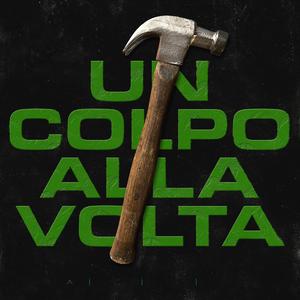Un Colpo Alla Volta (feat. Joelz, Albe OK, Spike il Rettiliano, JR Lillo, Chicuta & Akill Miami) (Long Version)
