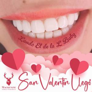 San Valentín Llegó