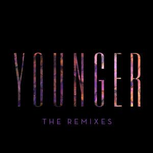 Younger (Kygo Remix)
