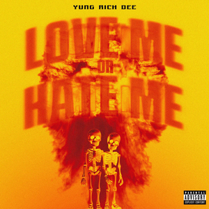 Love Me Or Hate Me