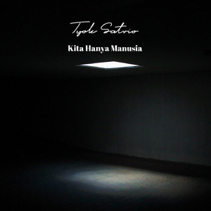 Kita Hanya Manusia