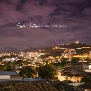 La Noche Esta Fresca