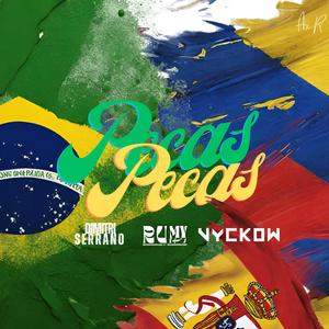 PECAS (feat. Dimitri Serrano & Vyckow)