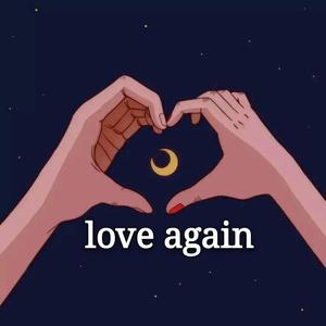Love again