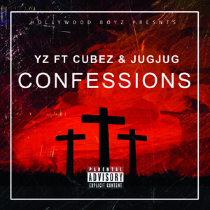 Confessions (feat. Cubez, JugJug)