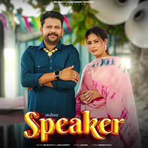 Speaker (feat. Jashanmeet)