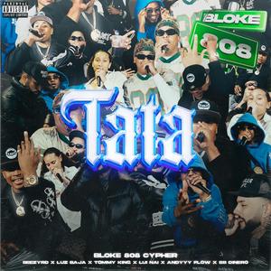 TATA (feat. BeezyRD, Luz Baja, Tommy King, Lui Nai, Andyyy_flow & Bb dinero)