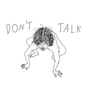 Don't Talk