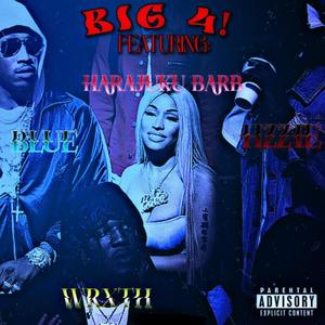 Big 4! (feat. BluBiva, V1one.e & HarajukuBarb)