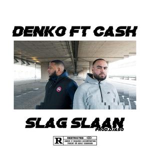 Slag Slaan (feat. Cash)