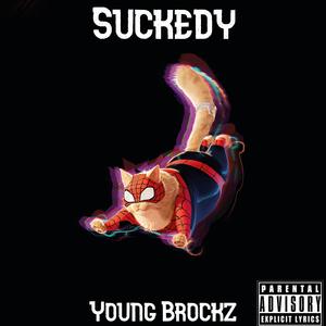 Suckedy (For Fun)