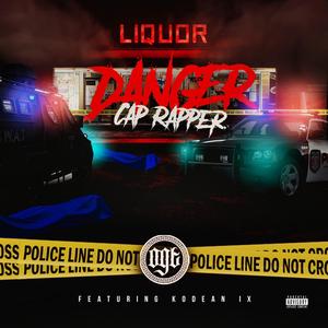 Danger CAP Rapper (feat. Kodean IX)