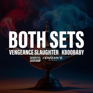 Both Sets (feat. Vengeance Slaughter & Kb00baby)