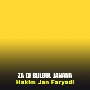 Za Di Bulbul Janana