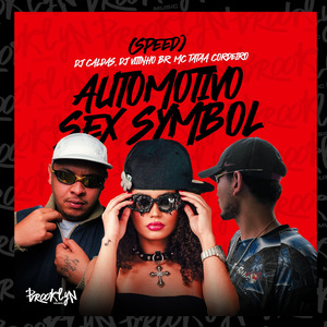 Automotivo Sex Symbol Speed