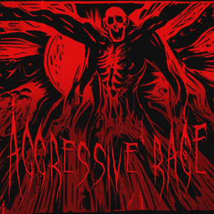 Aggressive Rage