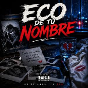 Eco De Tu Nombre