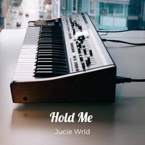Hold Me