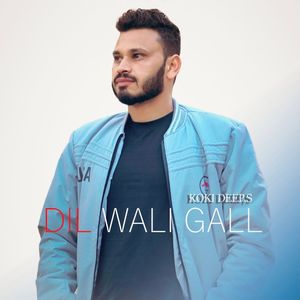 Dil Wali Gal